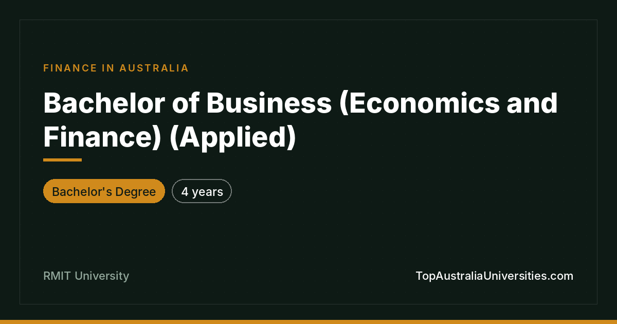RMIT Bachelor of Business (Economics and Finance) Applied