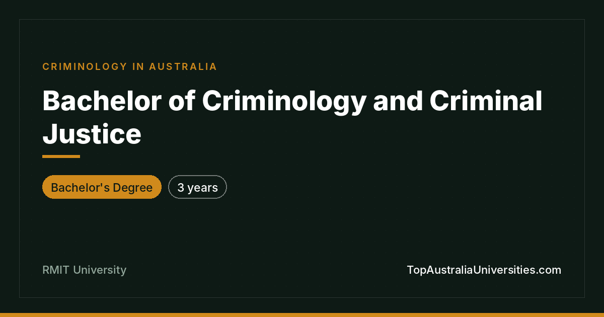 Bachelor of Criminology and Criminal Justice at RMIT