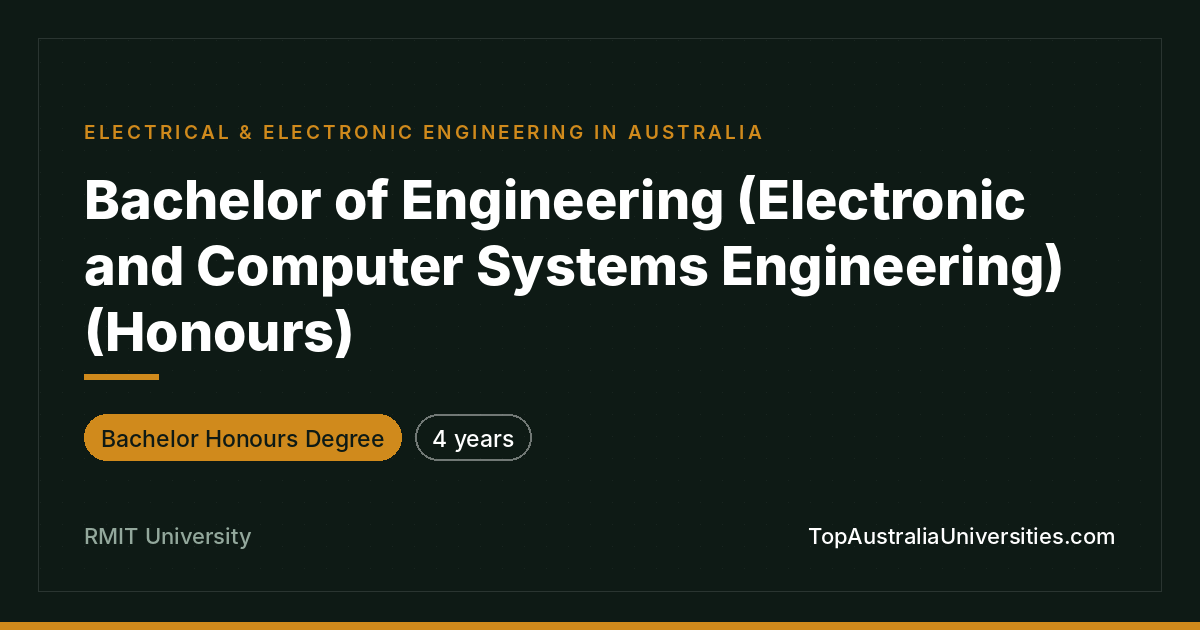 RMIT Bachelor of Engineering (Electronic & Computer Systems)