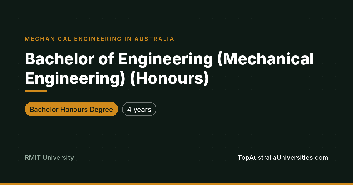 Bachelor of Engineering (Mechanical Engineering) (Honours)