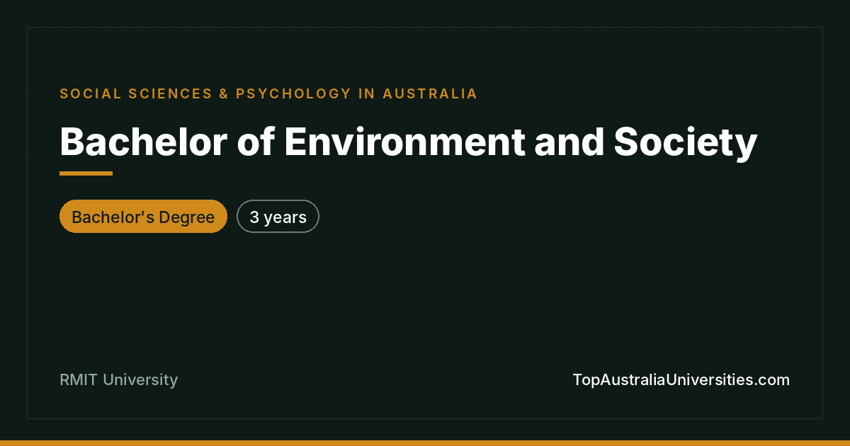 Bachelor of Environment and Society at RMIT University