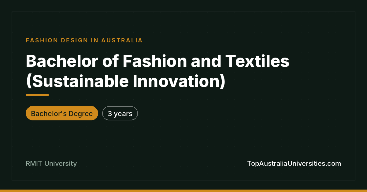Bachelor of Fashion & Textiles (Sustainable) – RMIT