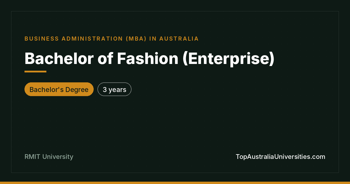 Bachelor of Fashion (Enterprise) at RMIT University