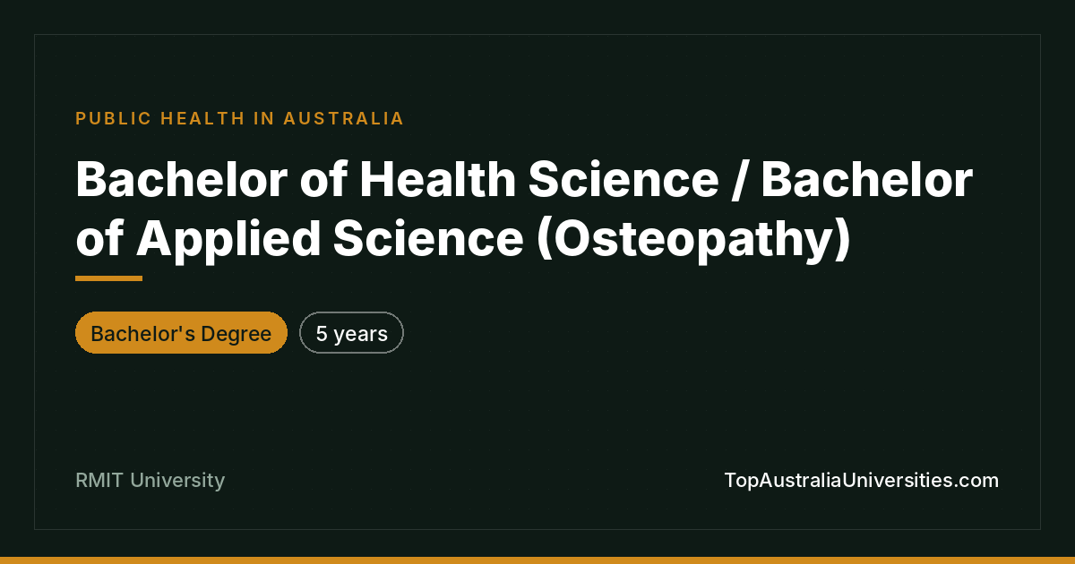 Bachelor of Health Science / Applied Science (Osteopathy) at
