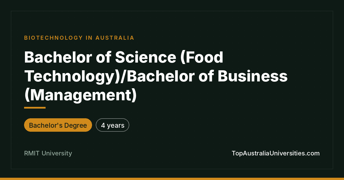 RMIT Bachelor Food Technology & Business Management