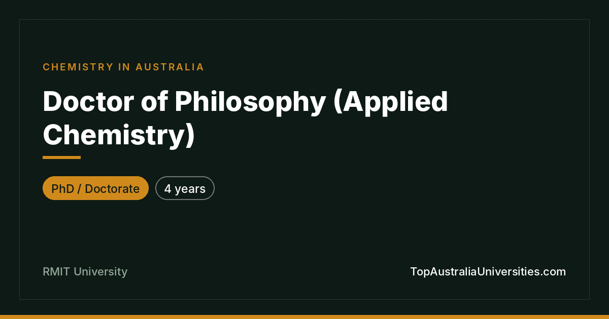 PhD in Applied Chemistry at RMIT University, Melbourne