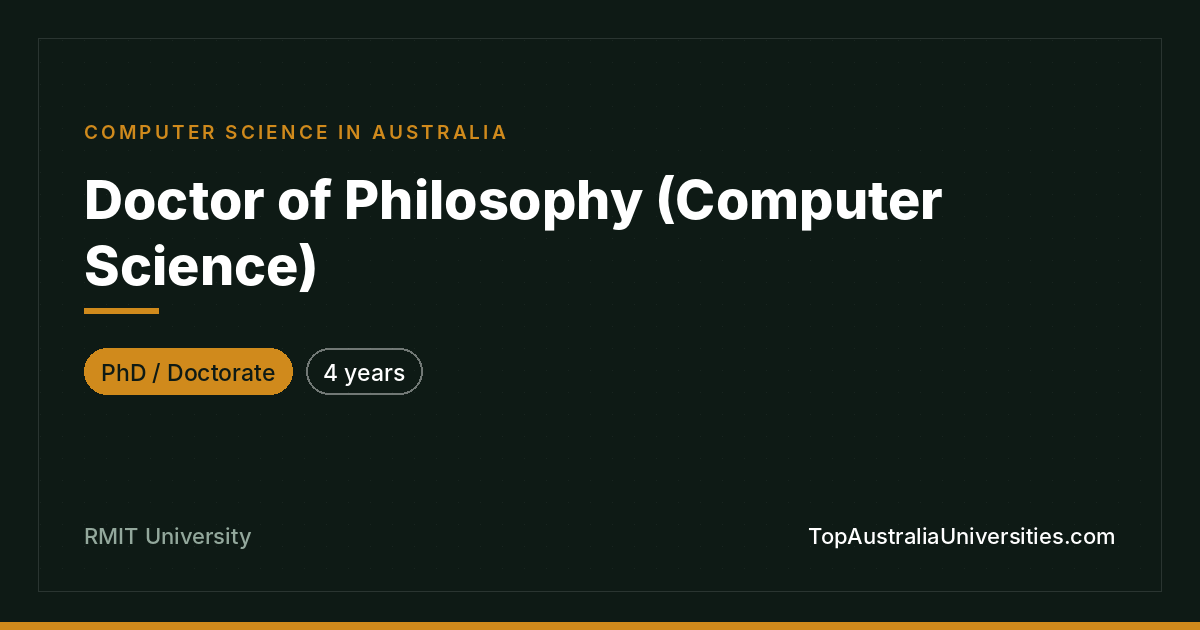 PhD in Computer Science at RMIT University, Melbourne