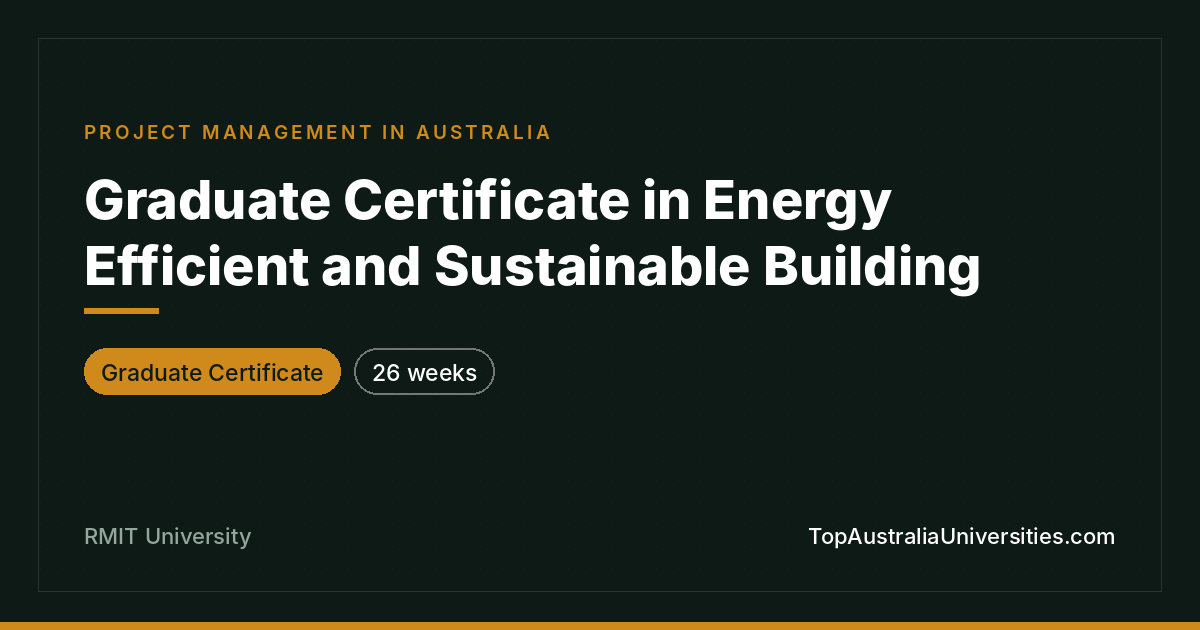 Grad Cert in Energy Efficient & Sustainable Building | RMIT