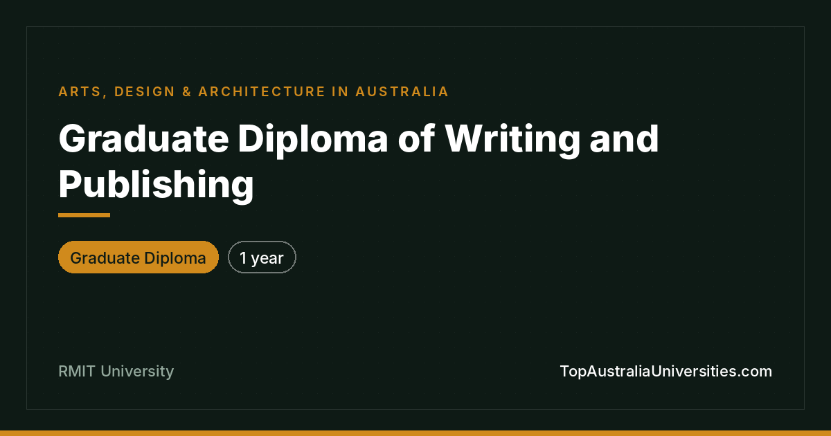 Graduate Diploma of Writing and Publishing at RMIT