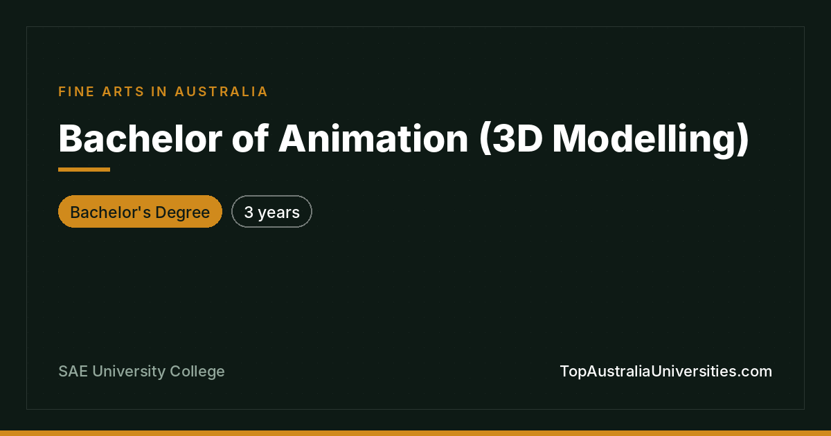Bachelor of Animation (3D Modelling) at SAE