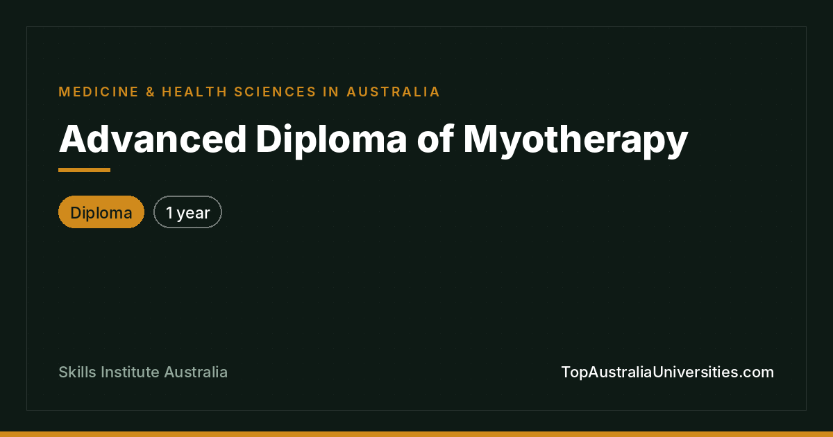Advanced Diploma of Myotherapy at Skills Institute Australia