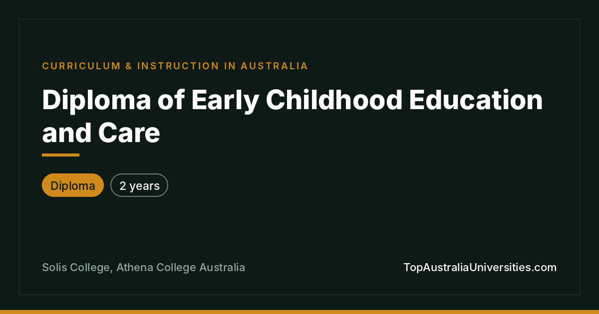 Diploma of Early Childhood Education and Care