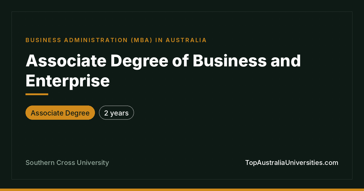 Associate Degree of Business and Enterprise at SCU
