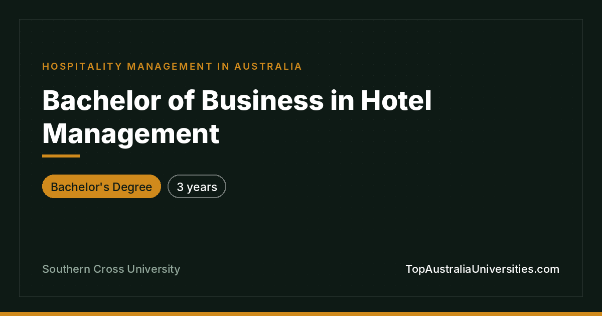 Bachelor of Business in Hotel Management at SCU