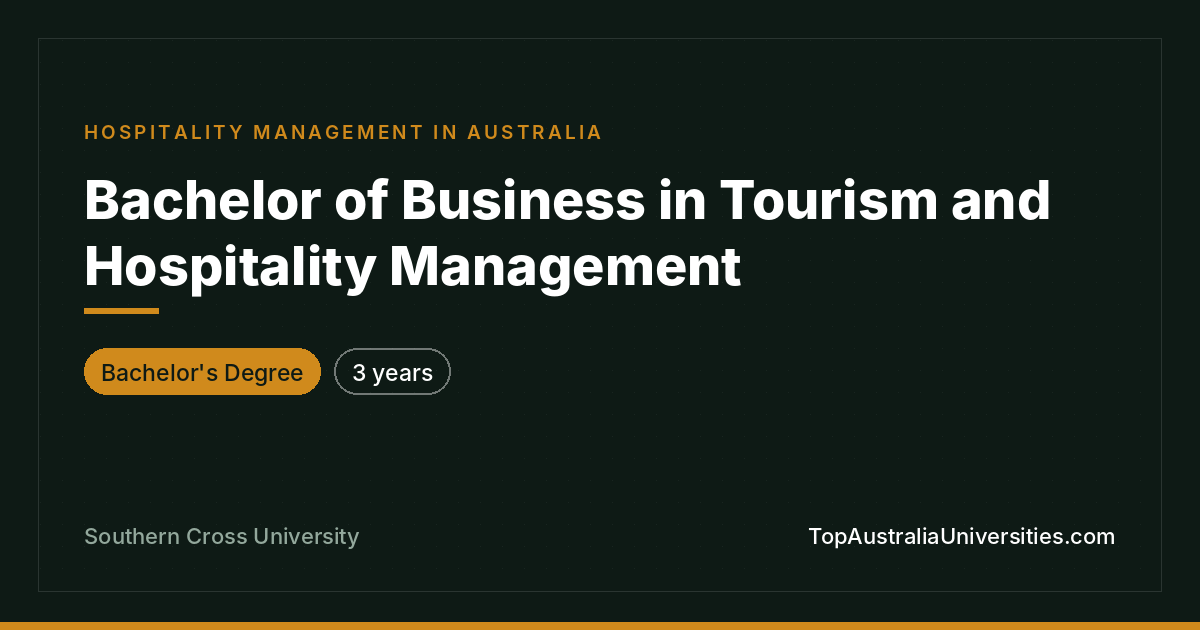 Bachelor of Business in Tourism and Hospitality Management
