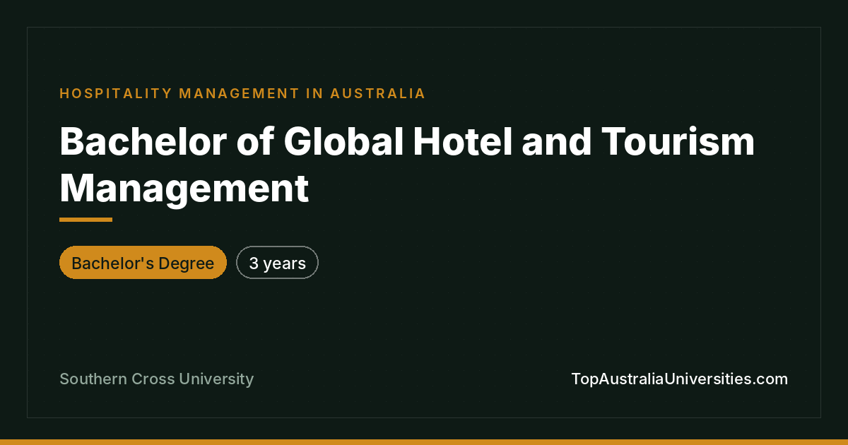 Bachelor of Global Hotel and Tourism Management
