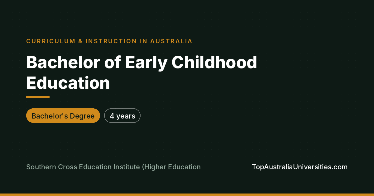 Bachelor of Early Childhood Education | SC Education Institu