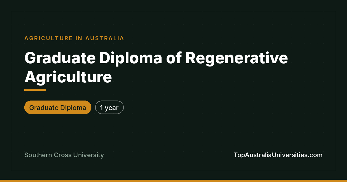 Graduate Diploma of Regenerative Agriculture at SCU
