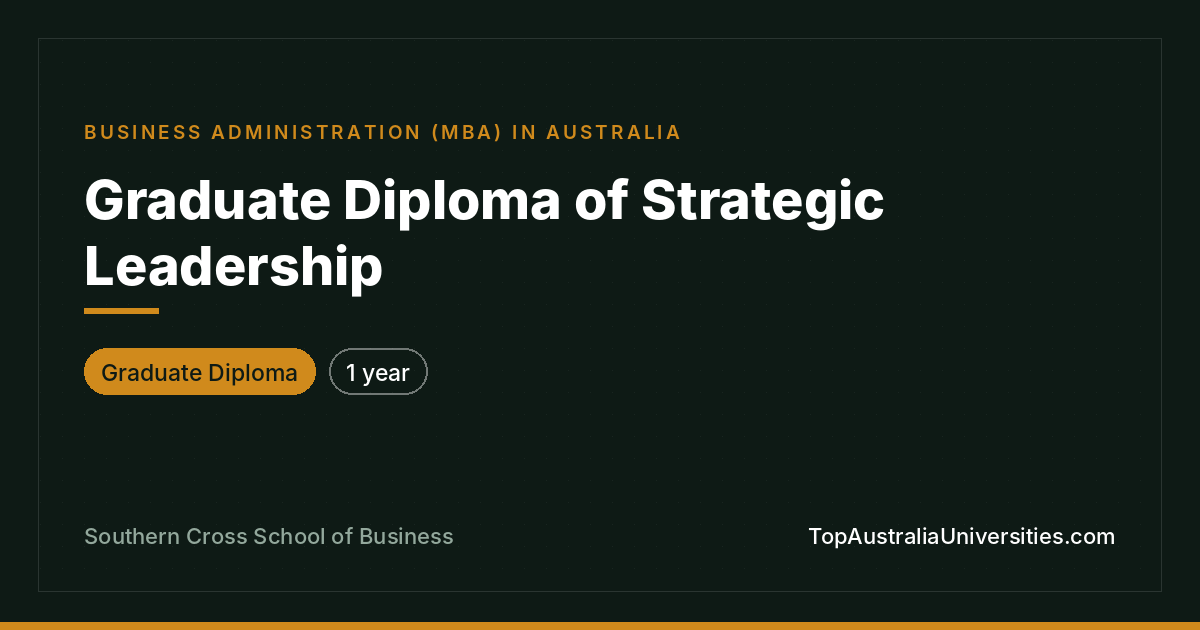 Graduate Diploma of Strategic Leadership