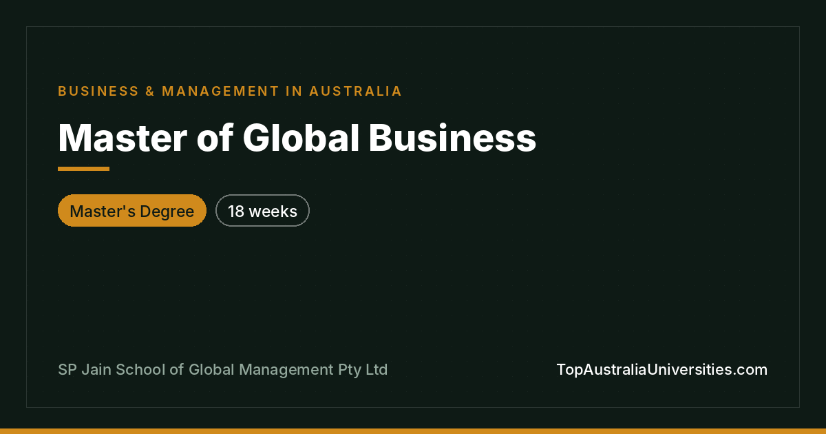 Master of Global Business at SP Jain, Course Guide