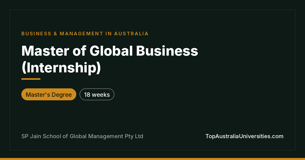 Master of Global Business (Internship) in Australia