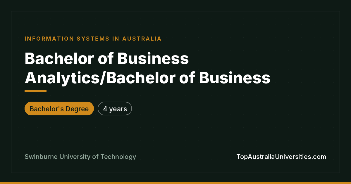 Bachelor of Business Analytics/Business | Swinburne Universi