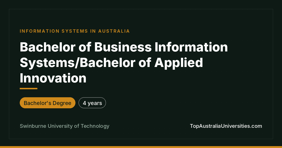 Bachelor of Business Information Systems/Applied Innovation