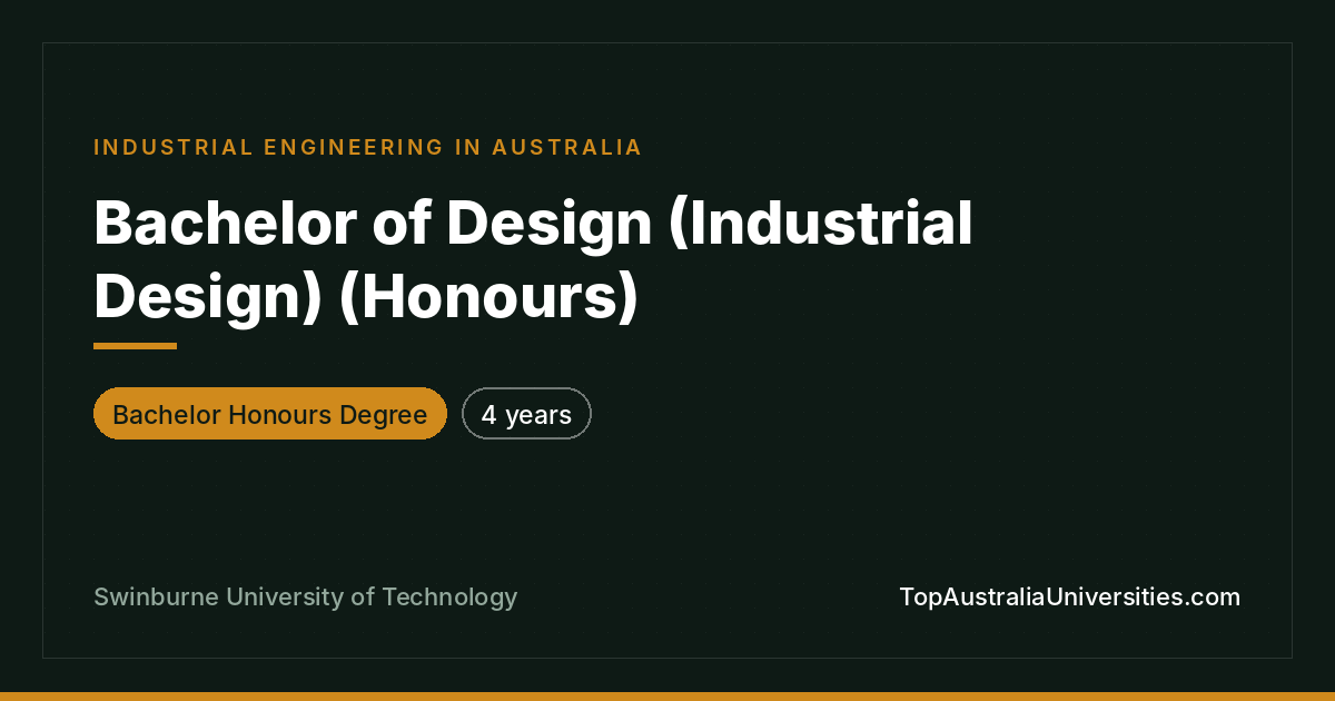Bachelor of Design (Industrial Design) (Honours)