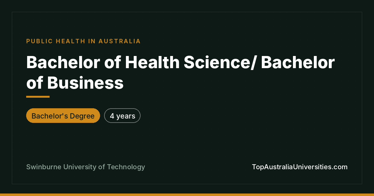 Bachelor of Health Science/Business | Swinburne University