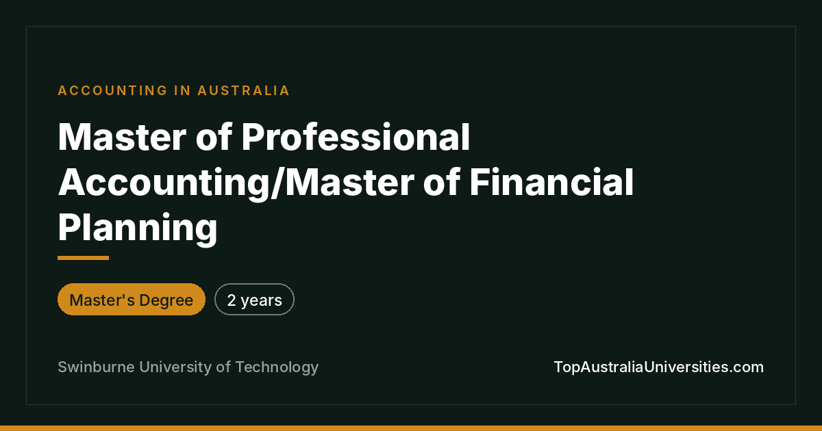 Master of Prof. Accounting/Financial Planning - Swinburne