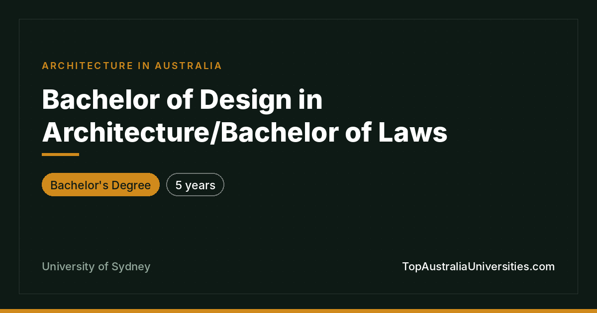Bachelor of Design in Architecture/Laws | University of Sydn