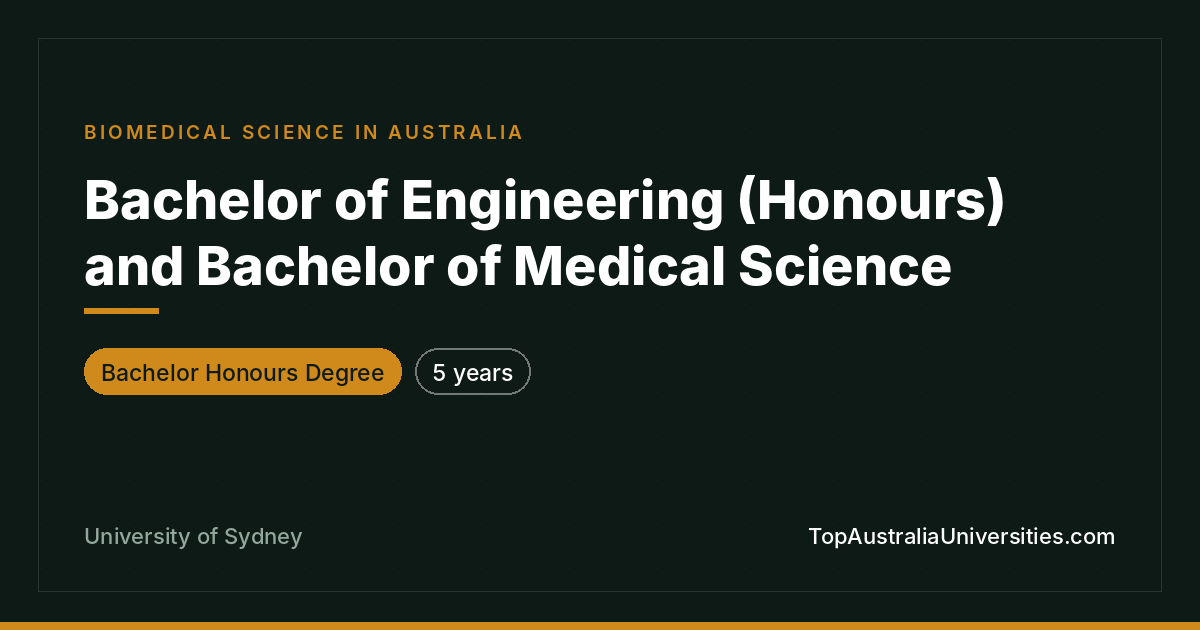 Bachelor of Engineering (Hons) & Medical Science, Sydney