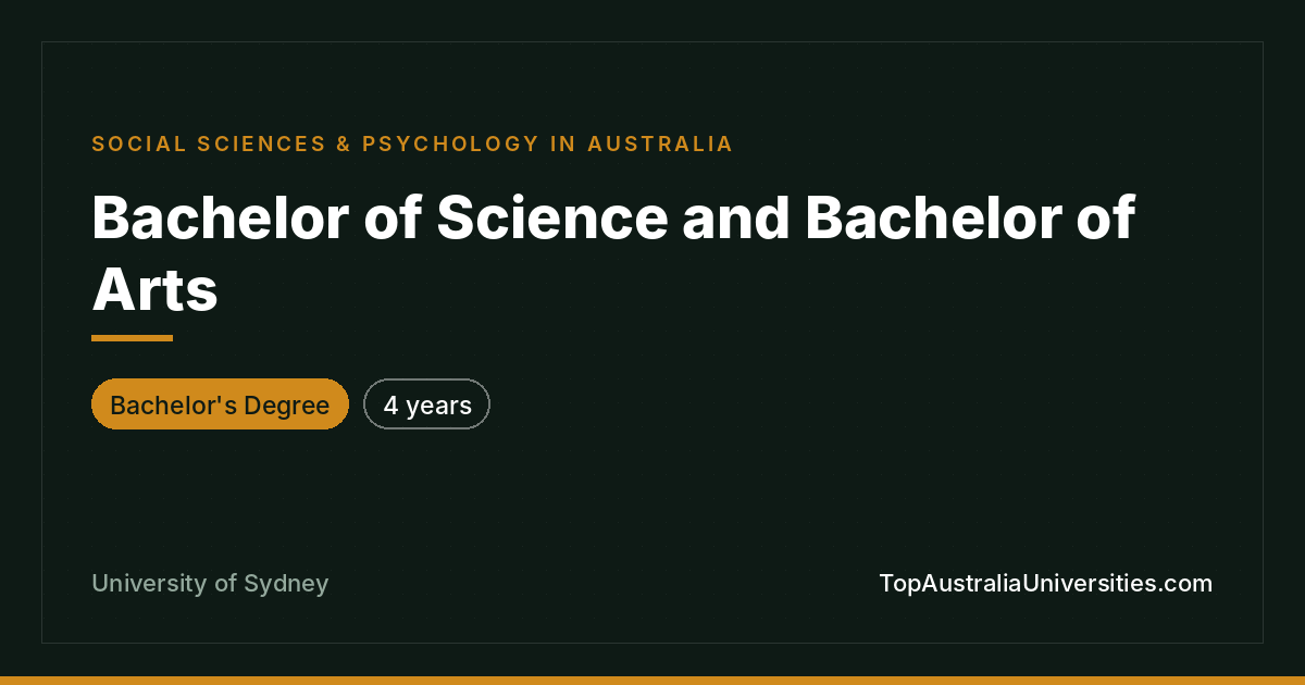 Bachelor of Science and Arts – University of Sydney
