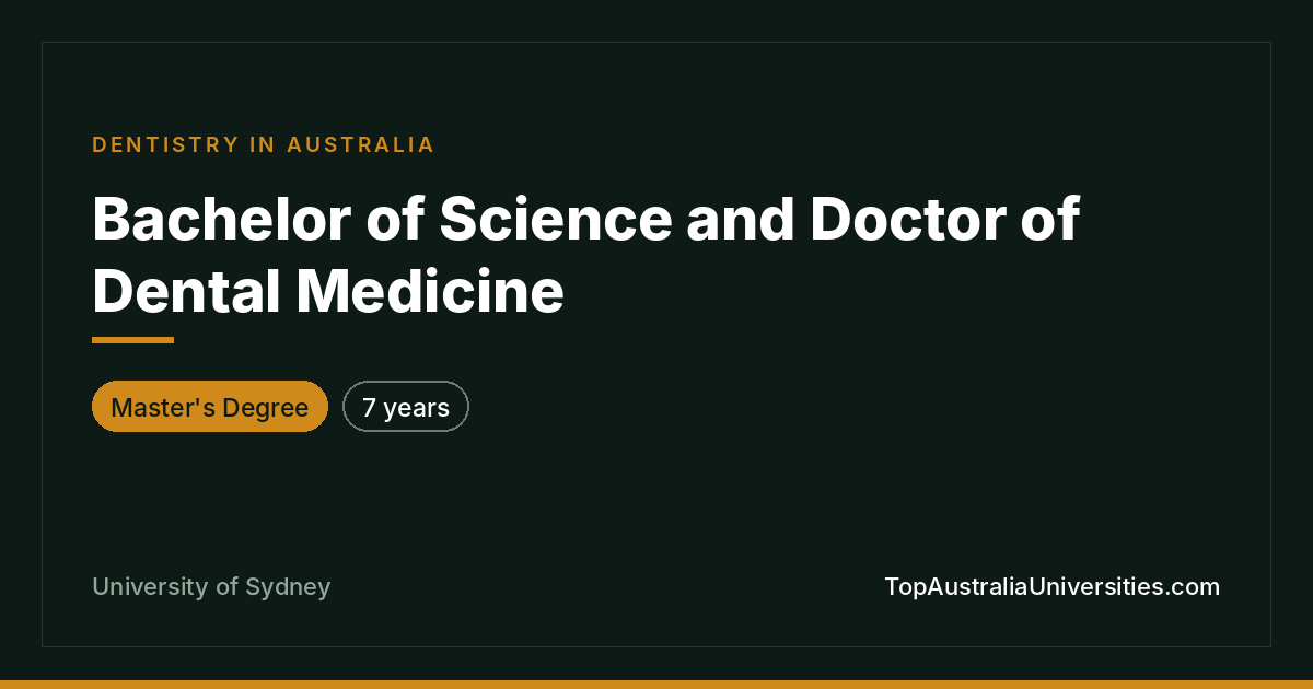Bachelor of Science & Doctor of Dental Medicine | Sydney