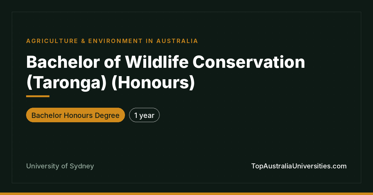 Bachelor of Wildlife Conservation (Honours), University of S