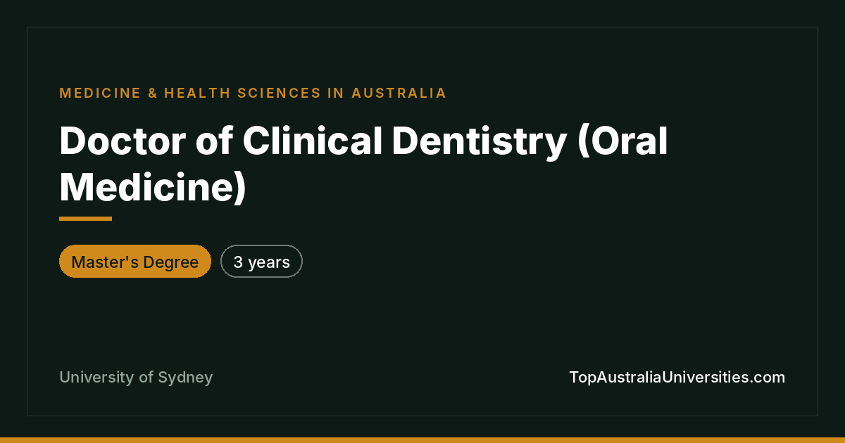 Doctor of Clinical Dentistry (Oral Medicine) – University of
