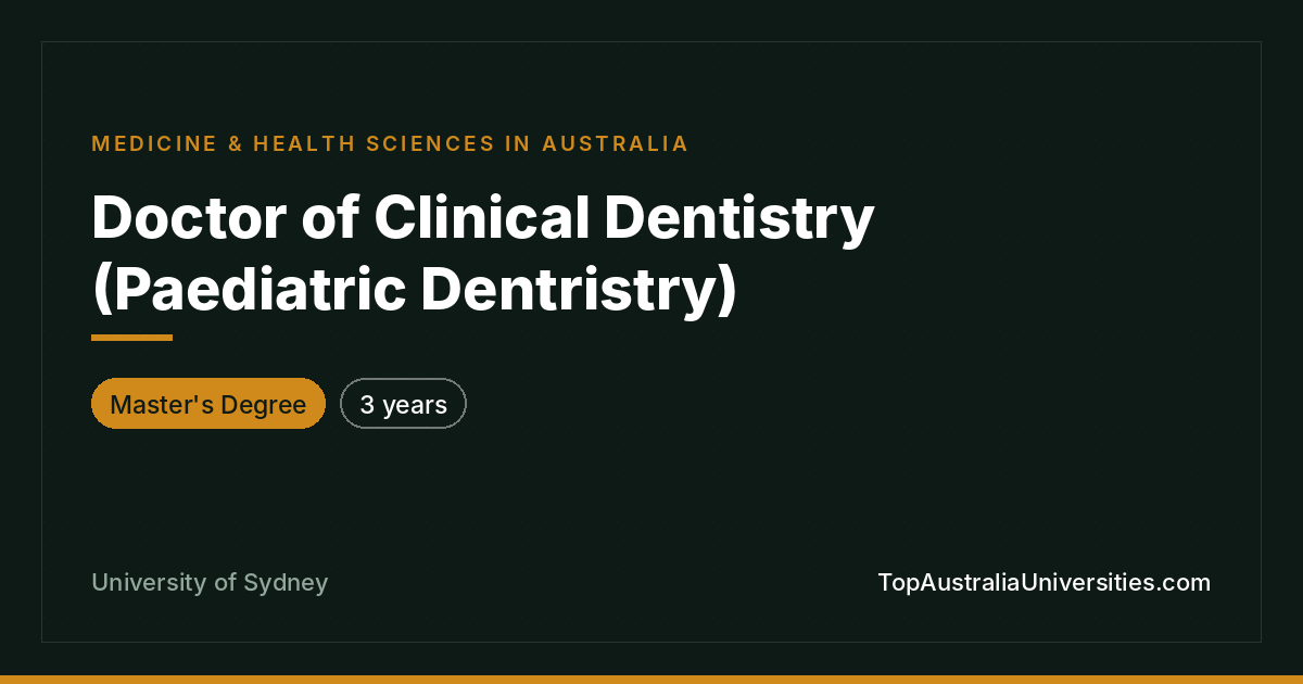 Doctor of Clinical Dentistry | Paediatric Dentistry