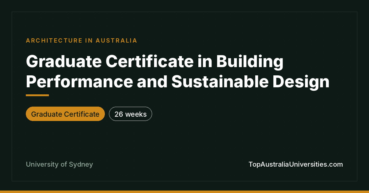 Grad Cert in Building Performance & Sustainable Design | Syd
