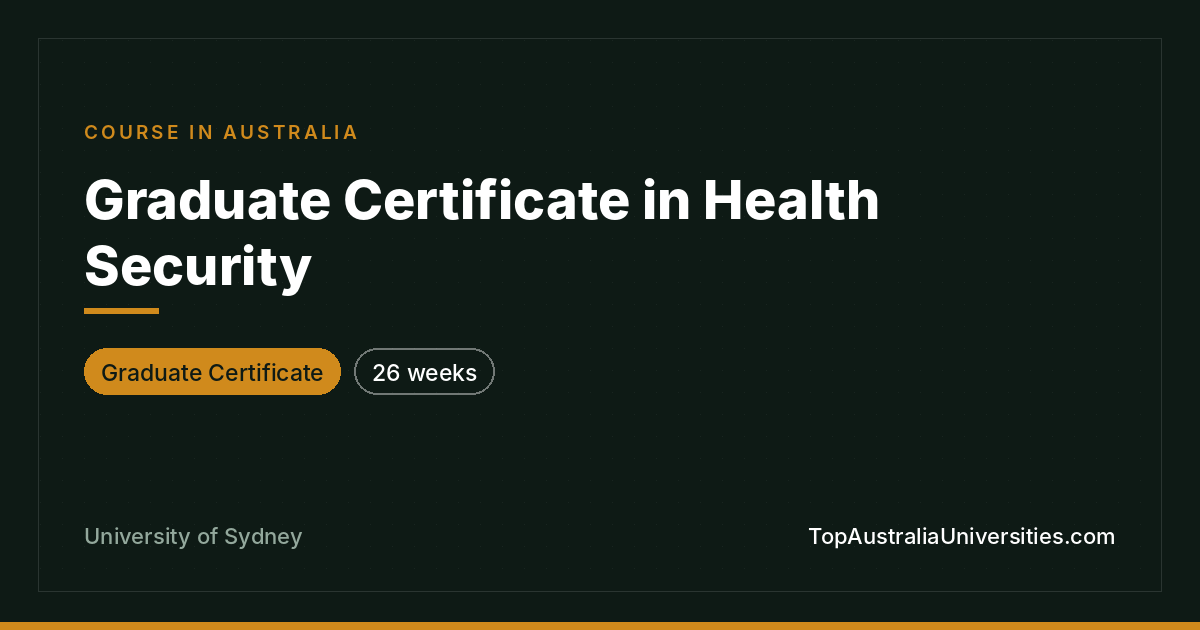 Graduate Certificate in Health Security – University of Sydn