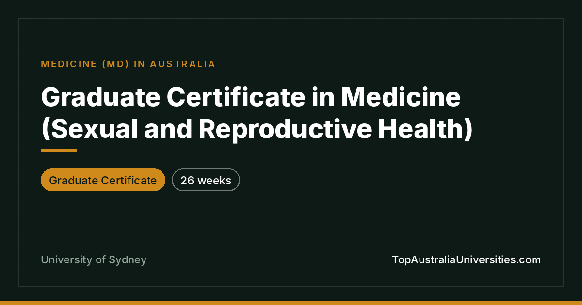 Graduate Certificate in Medicine (Sexual & Reproductive Heal