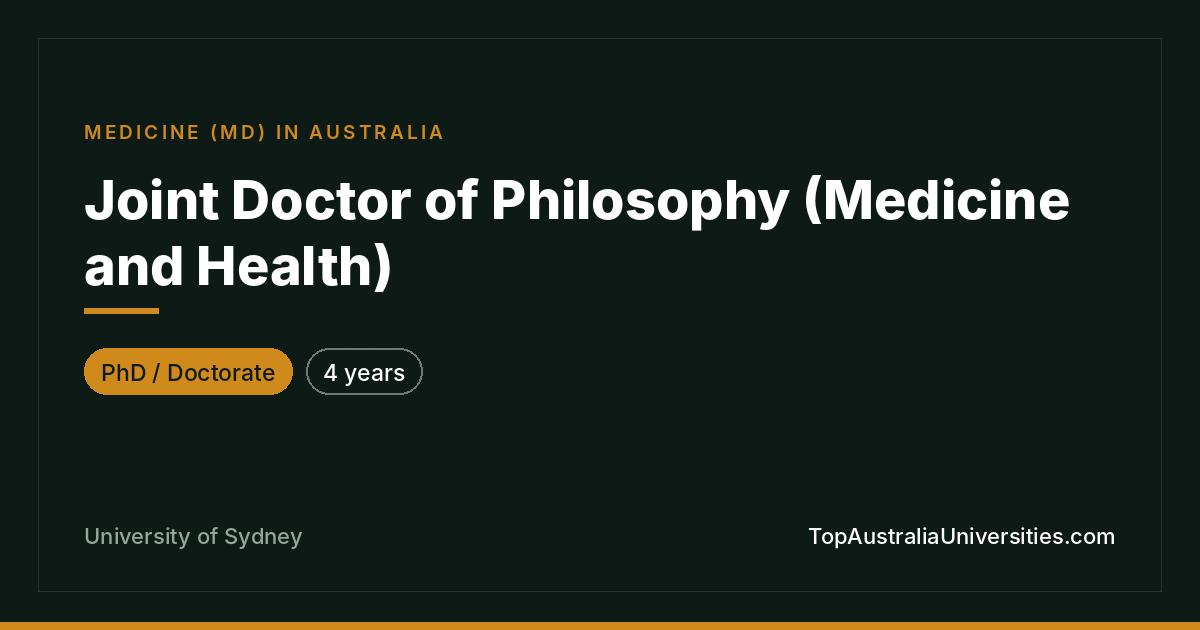 Joint PhD (Medicine & Health) – University of Sydney