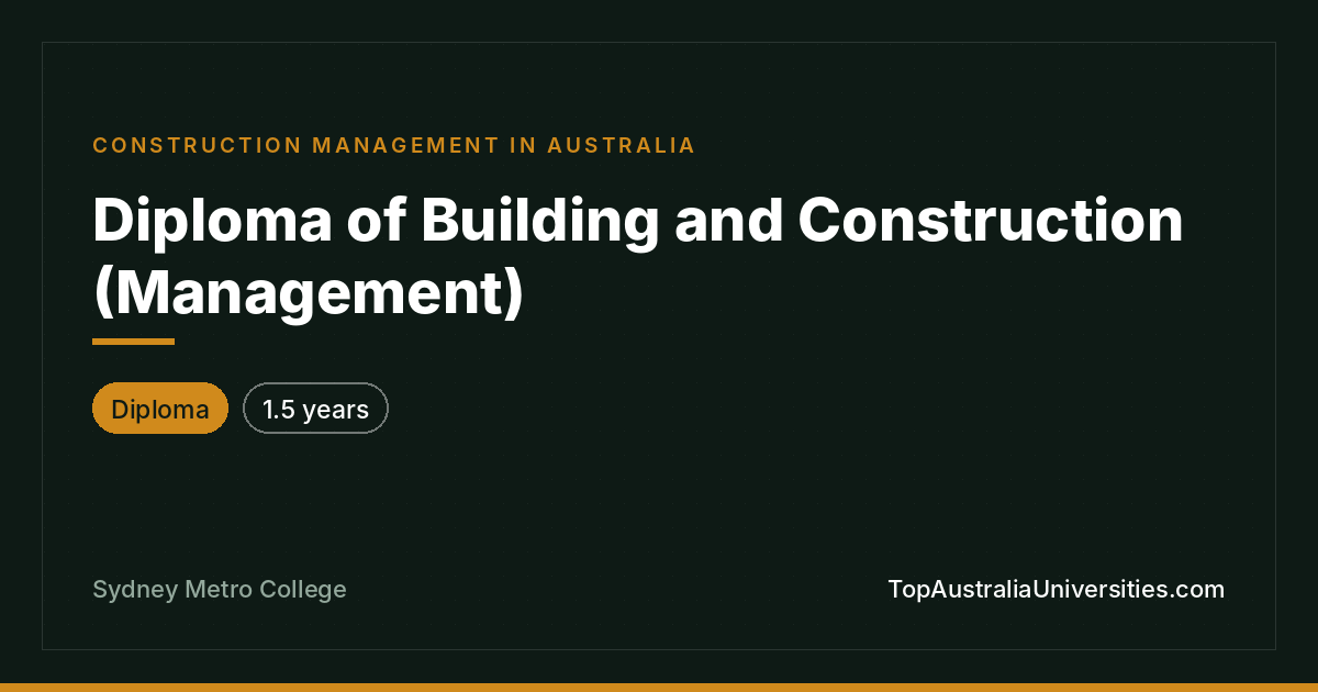 Diploma of Building and Construction (Management)