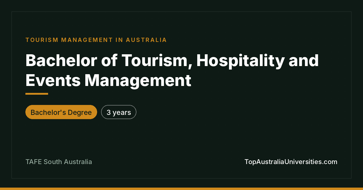 Bachelor of Tourism, Hospitality and Events Management