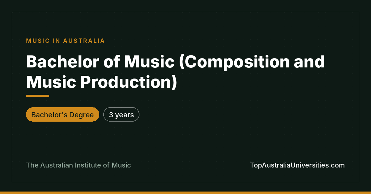 Bachelor of Music (Composition and Music Production)