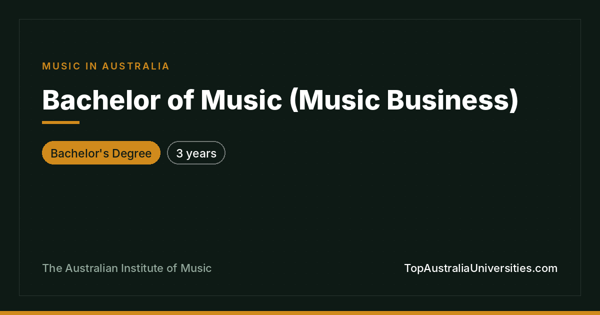 Bachelor of Music (Music Business) in Australia