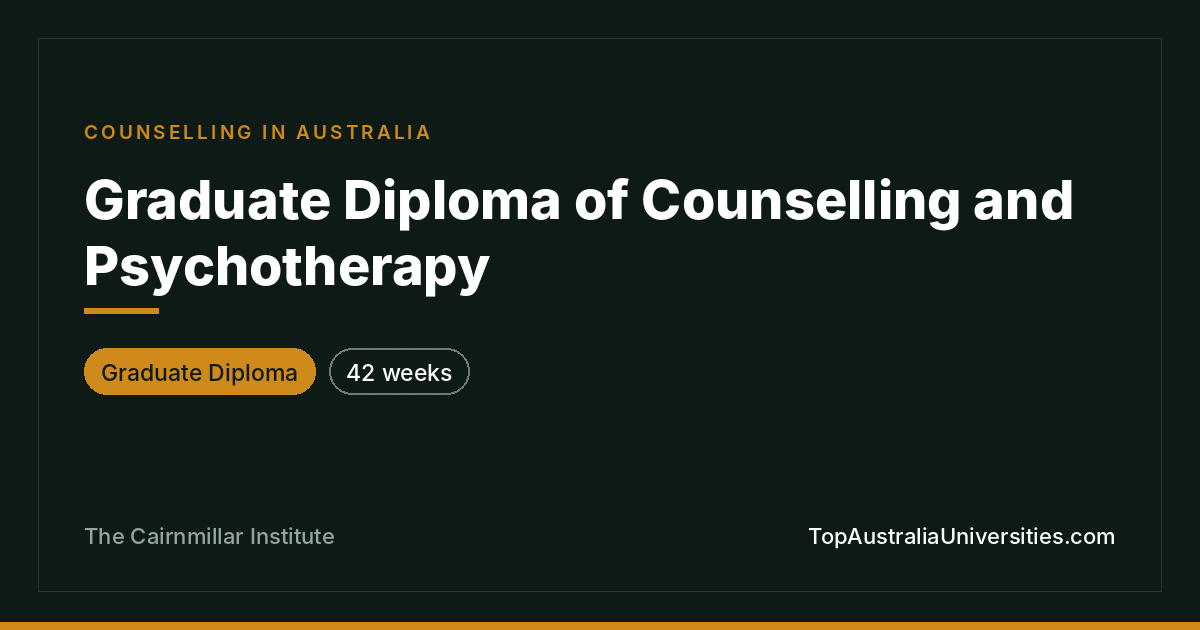 Graduate Diploma of Counselling and Psychotherapy