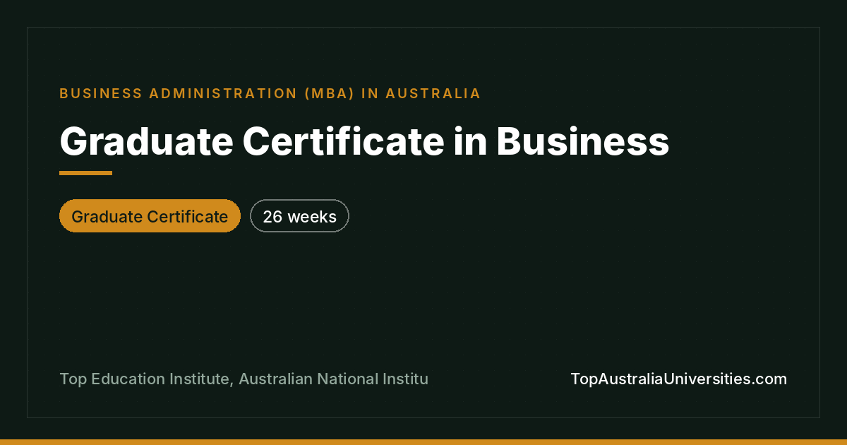 Graduate Certificate in Business | Top Education Institute