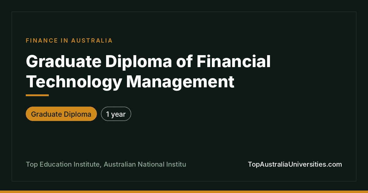 Graduate Diploma of Financial Technology Management