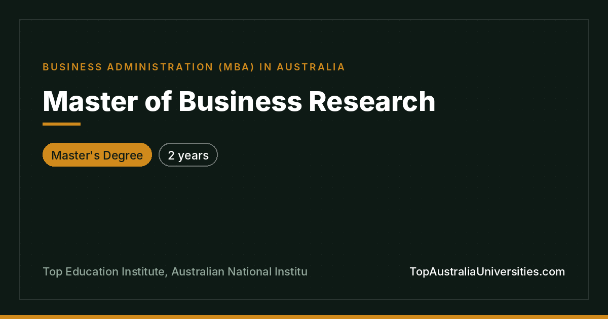 Master of Business Research | Top Education Institute