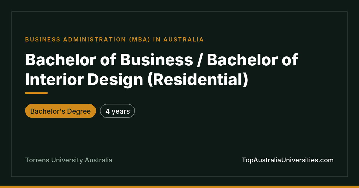 Bachelor of Business / Interior Design (Residential)